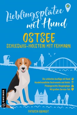 Abbildung von Brandt | Lieblingsplätze mit Hund - Ostsee Schleswig-Holstein mit Fehmarn | 1. Auflage | 2025 | beck-shop.de