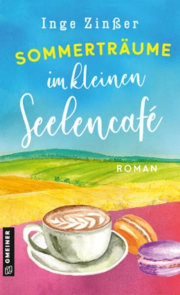 Abbildung von Zinßer | Sommerträume im kleinen Seelencafé | 1. Auflage | 2025 | beck-shop.de