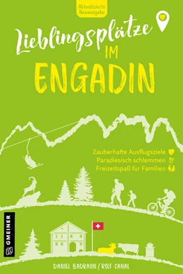 Abbildung von Badraun / Canal | Lieblingsplätze im Engadin | 1. Auflage | 2025 | beck-shop.de