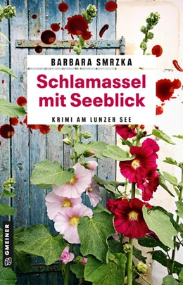 Abbildung von Smrzka | Schlamassel mit Seeblick | 1. Auflage | 2025 | beck-shop.de