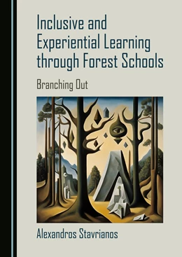 Abbildung von Stavrianos | Inclusive and Experiential Learning through Forest Schools | 1. Auflage | 2024 | beck-shop.de