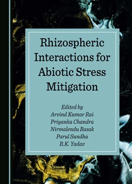 Abbildung von Rai / Chandra | Rhizospheric Interactions for Abiotic Stress Mitigation | 1. Auflage | 2024 | beck-shop.de