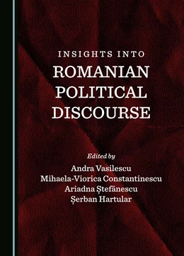 Abbildung von Vasilescu / Constantinescu | Insights into Romanian Political Discourse | 1. Auflage | 2024 | beck-shop.de