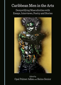 Abbildung von Adisa / Senior | Caribbean Men in the Arts | 1. Auflage | 2024 | beck-shop.de