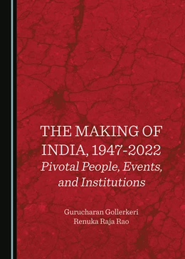 Abbildung von Gollerkeri / Raja Rao | The Making of India, 1947-2022 | 1. Auflage | 2024 | beck-shop.de