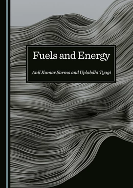 Abbildung von Sarma / Tyagi | Fuels and Energy | 1. Auflage | 2024 | beck-shop.de