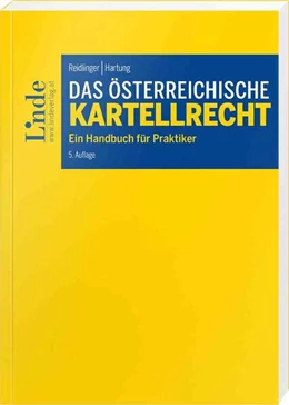 Abbildung von Reidlinger / Hartung | Das österreichische Kartellrecht | 5. Auflage | 2024 | beck-shop.de