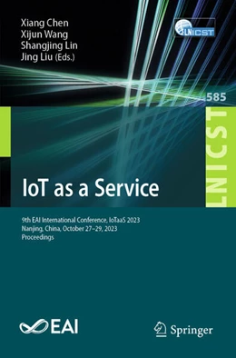 Abbildung von Chen / Wang | IoT as a Service | 1. Auflage | 2024 | beck-shop.de