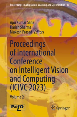 Abbildung von Saha / Sharma | Proceedings of International Conference on Intelligent Vision and Computing (ICIVC 2023) | 1. Auflage | 2024 | beck-shop.de