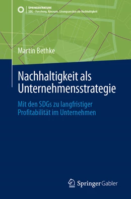 Abbildung von Bethke | Nachhaltigkeit als Unternehmensstrategie | 1. Auflage | 2024 | beck-shop.de