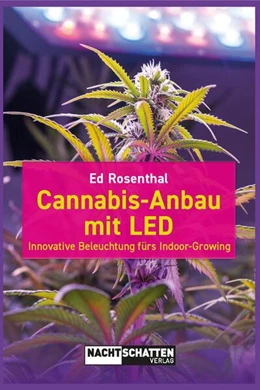 Abbildung von Rosenthal | Cannabis-Anbau mit LED | 1. Auflage | 2024 | beck-shop.de
