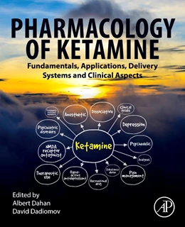 Abbildung von Dahan / Dadiomov | Pharmacology of Ketamine | 1. Auflage | 2025 | beck-shop.de