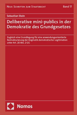 Abbildung von Stein | Deliberative mini-publics in der Demokratie des Grundgesetzes | 1. Auflage | 2025 | 17 | beck-shop.de