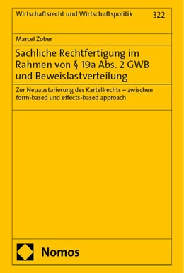 Abbildung von Zober | Sachliche Rechtfertigung im Rahmen von § 19a Abs. 2 GWB und Beweislastverteilung | 1. Auflage | 2025 | 322 | beck-shop.de