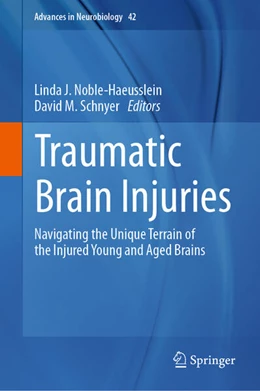 Abbildung von Noble-Haeusslein / Schnyer | Traumatic Brain Injuries | 1. Auflage | 2024 | beck-shop.de