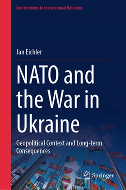 Abbildung von Eichler | NATO and the War in Ukraine | 1. Auflage | 2024 | beck-shop.de