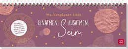 Abbildung von Groh Verlag | Tischkalender 2026 quer: Einatmen. Ausatmen. Sein. | 1. Auflage | 2025 | beck-shop.de