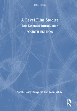 Abbildung von White / Casey Benyahia | A Level Film Studies | 4. Auflage | 2025 | beck-shop.de