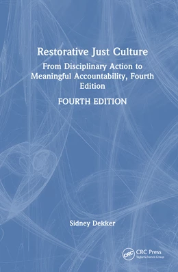 Abbildung von Dekker | Restorative Just Culture | 4. Auflage | 2025 | beck-shop.de