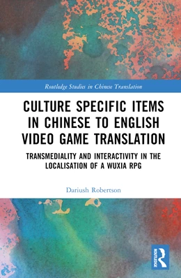 Abbildung von Robertson | Culture Specific Items in Chinese to English Video Game Translation | 1. Auflage | 2025 | beck-shop.de