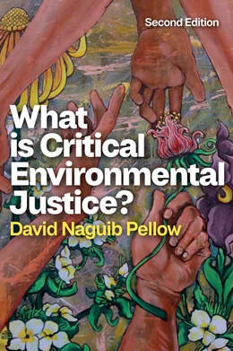 Abbildung von Pellow | What is Critical Environmental Justice? | 2. Auflage | 2025 | beck-shop.de