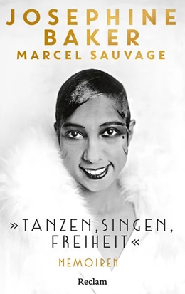 Abbildung von Baker / Sauvage | 'Tanzen, Singen, Freiheit'. Memoiren | 1. Auflage | 2025 | beck-shop.de