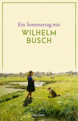 Abbildung von Busch | Ein Sommertag mit Wilhelm Busch | 1. Auflage | 2025 | beck-shop.de