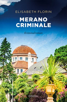 Abbildung von Florin | Merano criminale | 1. Auflage | 2025 | beck-shop.de