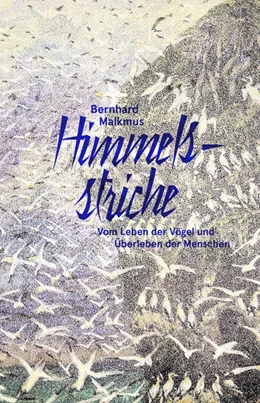 Abbildung von Malkmus / Schalansky | Himmelsstriche | 1. Auflage | 2025 | beck-shop.de