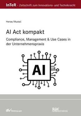 Abbildung von Hense / Mustac | AI Act kompakt | 1. Auflage | 2024 | beck-shop.de