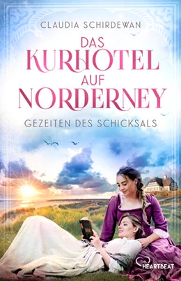 Abbildung von Schirdewan | Das Kurhotel auf Norderney - Gezeiten des Schicksals | 1. Auflage | 2024 | beck-shop.de