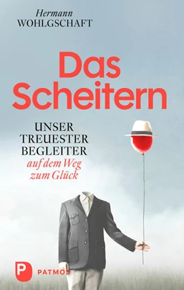 Abbildung von Wohlgschaft | Das Scheitern | 1. Auflage | 2025 | beck-shop.de