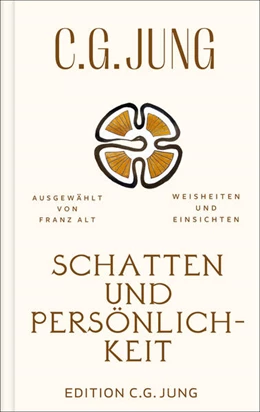 Abbildung von Jung / Alt | Schatten und Persönlichkeit | 1. Auflage | 2025 | beck-shop.de