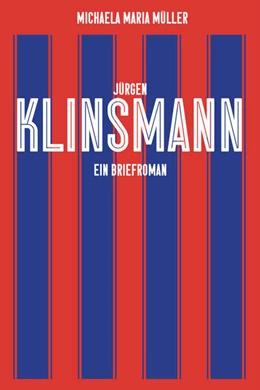 Abbildung von Müller | Klinsmann. Ein Briefroman | 1. Auflage | 2025 | beck-shop.de