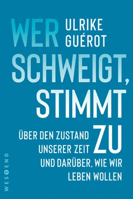 Abbildung von Guérot | Wer schweigt, stimmt zu | 1. Auflage | 2025 | beck-shop.de