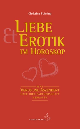 Abbildung von Fuisting | Liebe und Erotik im Horoskop | 1. Auflage | 2025 | beck-shop.de