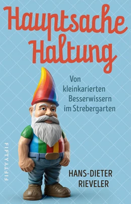Abbildung von Rieveler | Hauptsache Haltung | 1. Auflage | 2025 | beck-shop.de