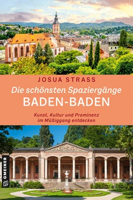 Abbildung von Straß | Die schönsten Spaziergänge Baden-Baden | 1. Auflage | 2025 | beck-shop.de