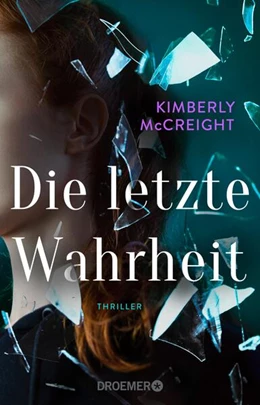 Abbildung von Mccreight | Die letzte Wahrheit | 1. Auflage | 2025 | beck-shop.de