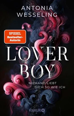 Abbildung von Wesseling | Loverboy - Niemand liebt dich so wie ich | 1. Auflage | 2025 | beck-shop.de