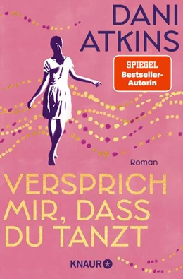 Abbildung von Atkins | Versprich mir, dass du tanzt | 1. Auflage | 2025 | beck-shop.de