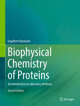 Abbildung von Buxbaum | Biophysical Chemistry of Proteins | 2. Auflage | 2025 | beck-shop.de