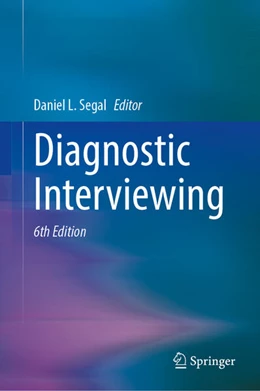 Abbildung von Segal | Diagnostic Interviewing | 6. Auflage | 2025 | beck-shop.de