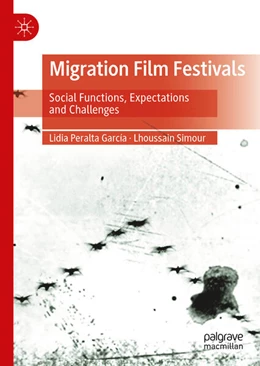 Abbildung von Peralta García / Simour | Migration Film Festivals | 1. Auflage | 2025 | beck-shop.de