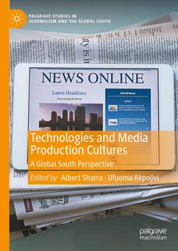 Abbildung von Sharra / Akpojivi | Technologies and Media Production Cultures | 1. Auflage | 2025 | beck-shop.de