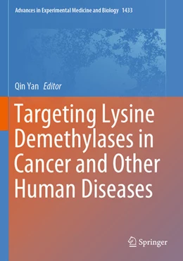 Abbildung von Yan | Targeting Lysine Demethylases in Cancer and Other Human Diseases | 1. Auflage | 2024 | 1433 | beck-shop.de