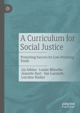 Abbildung von Atkins / Misselke | A Curriculum for Social Justice | 1. Auflage | 2024 | beck-shop.de