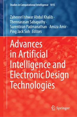 Abbildung von Abdul Khalib / Sabapathy | Advances in Artificial Intelligence and Electronic Design Technologies | 1. Auflage | 2025 | 1015 | beck-shop.de