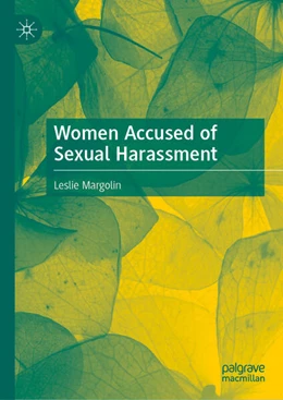 Abbildung von Margolin | Women Accused of Sexual Harassment | 1. Auflage | 2025 | beck-shop.de