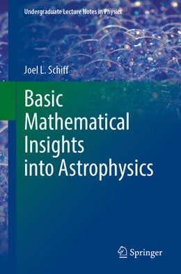 Abbildung von Schiff | Basic Mathematical Insights into Astrophysics | 1. Auflage | 2025 | beck-shop.de